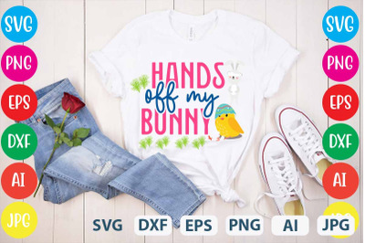 Hands Off My Bunny SVG cut file