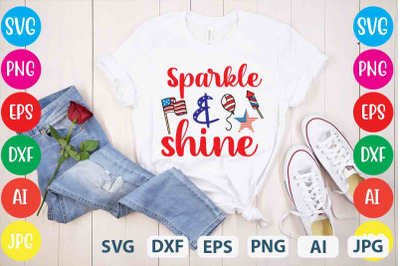 Sparkle And Shine SVG cut file&2C;4th of july mega svg bundle&2C; 4th of jul