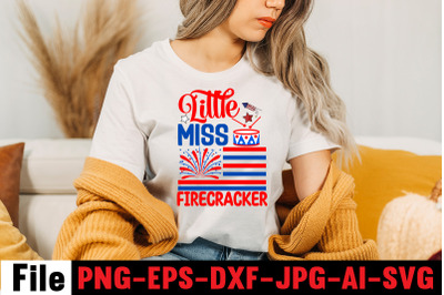 Little Miss Firecracker SVG cut file,4th of july mega svg bundle, 4th