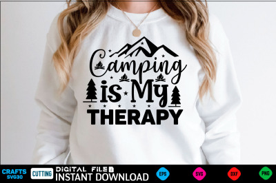 Camping is my therapy camping Svg&2C; camping Shirt&2C; camping Funny  Shirt