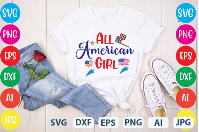 All American Girl SVG cut file,4th July ,Designs 4th Of July Design ,S