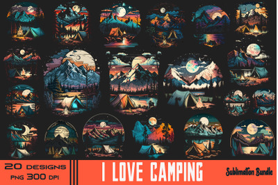 I Love Camping Sublimation Bundle