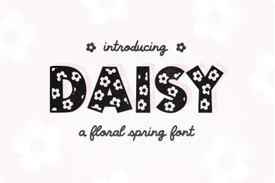 DAISY Spring Floral Pattern Font