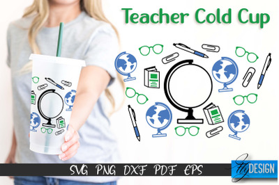 Teacher SVG | Teacher Wrap SVG | Cold cup Wrap SVG | School Cold Cup |