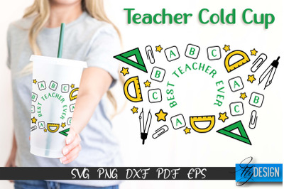 Teacher SVG | Teacher Wrap SVG | Cold cup Wrap SVG | School Cold Cup |