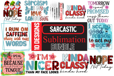 Sarcastic Sublimation Bundle.Sarcasm Sublimation Bundle,Sarcastic Subl