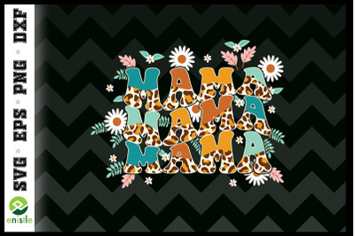 Mama Mama MOM Floral Mother&#039;s Day