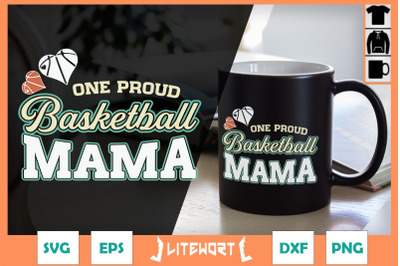 One Proud Basketball Mama Basketball Mom