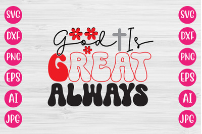 God Is Great Always RETRO DESIGN