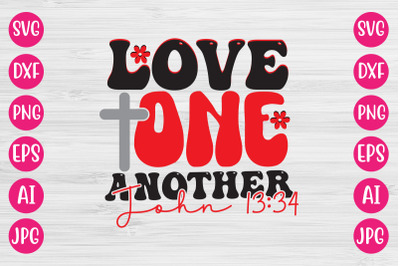 love One Another John 13:34 RETRO DESIGN