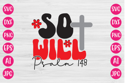 So Will Psalm 148 RETRO DESIGN