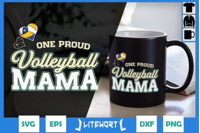 One Proud Volleyball Mama Volleyball Mom