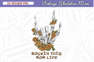 Ronckin&#039; This Mom Life Skeleton Mom