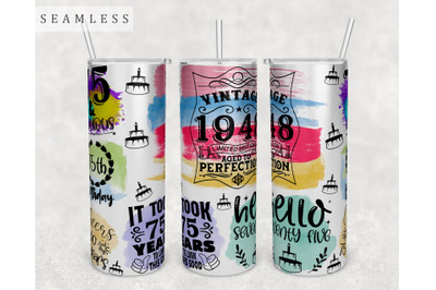 75th Birthday Tumbler Wrap, 20 Oz Skinny Tumbler Sublimation Design