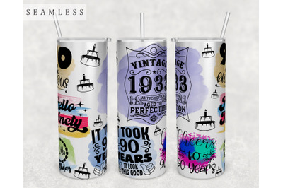 90th Birthday Tumbler Wrap, 20 Oz Skinny Tumbler Sublimation Design