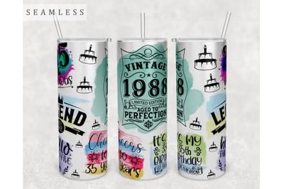 35th Birthday Tumbler Wrap, 20 Oz Skinny Tumbler Sublimation Design