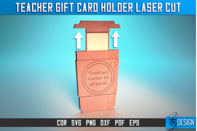 Teacher Gift Card Holder Laser Cut SVG | Teacher SVG | CNC Files