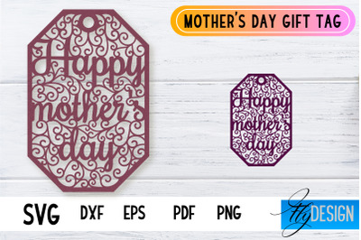 Mother&#039;s Day Gift Tag SVG Design | Mom SVG Design | Gift Tag SVG File