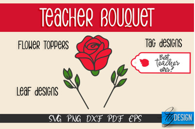 Teacher Bouquet SVG Design | Teacher SVG Quotes | Flower SVG Quotes