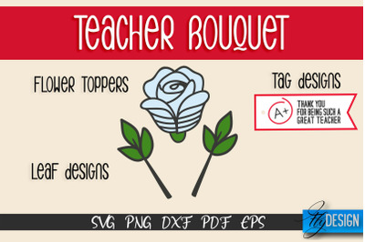 Teacher Bouquet SVG Design | Teacher SVG Quotes | Flower SVG Quotes