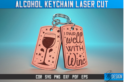 Alcohol Keychain Laser Cut SVG | Alcohol Laser Cut SVG Design | CNC