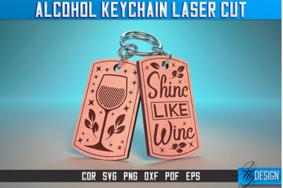 Alcohol Keychain Laser Cut SVG | Alcohol Laser Cut SVG Design | CNC