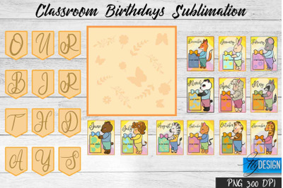 Classroom Birthdays Sublimation | Classroom Birthdays Design | PNG v.1