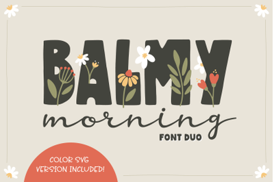 Balmy Morning Font Duo