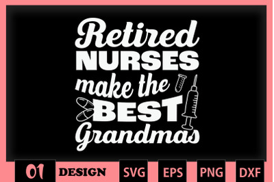 Reitred Nurse Make the Best Grandmas