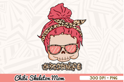 Mom Life Leopard Chibi Skeleton Mom