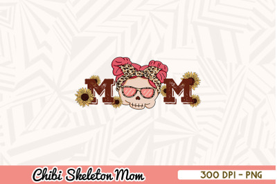 Mom Skeleton Sunflower Mom Chibi Mom