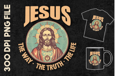 Jesus The Way The Truth The Life