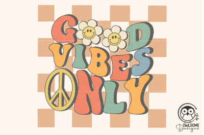 Retro Good Vibes Only Png Sublimation