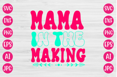 Mama In The Making RETRO DESIGN