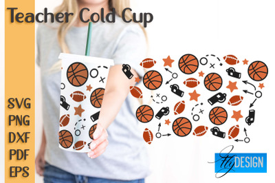 Teacher SVG Cold Cup | Teacher Wrap SVG | Cold cup Wrap SVG