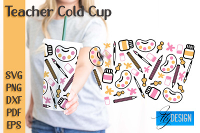 Teacher SVG Cold Cup | Teacher Wrap SVG | Cold cup Wrap SVG