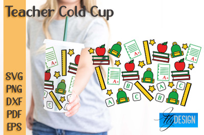 Teacher SVG Cold Cup | Teacher Wrap SVG | Cold cup Wrap SVG