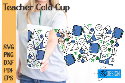 Teacher SVG Cold Cup | Teacher Wrap SVG | Cold cup Wrap SVG