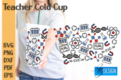 Teacher SVG Cold Cup | Teacher Wrap SVG | Cold cup Wrap SVG