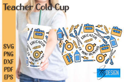 Teacher SVG Cold Cup | Teacher Wrap SVG | Cold cup Wrap SVG