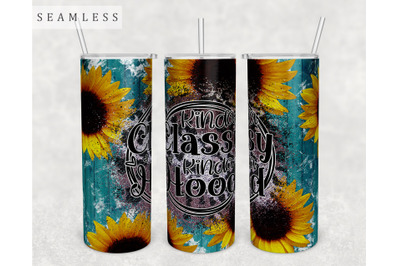 Kinda Classy Kinda Hood Tumbler Wrap, 20 Oz Skinny Tumbler Sublimation