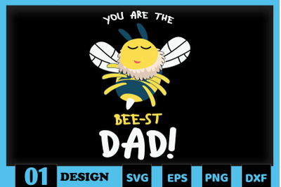 You are the Bee-st Dad Father Puns