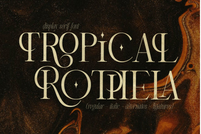 TROPICAL ROTHELA Typeface