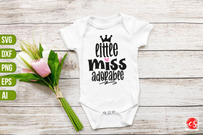 Little miss adorable svg