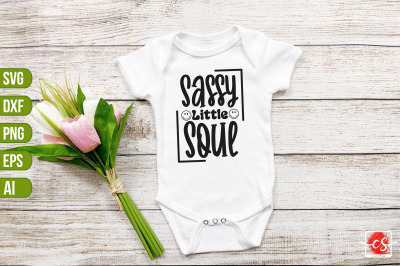 Sassy Little Soul svg