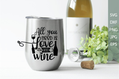 all you need is love and wine