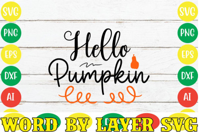 Hello Pumpkin SVG Cut File