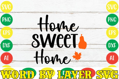 Home Sweet Home SVG Cut File