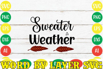 Sweater Weather SVG Cut File