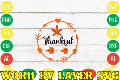 Thankful SVG Cut File &2C;Fall svg bundle&2C;SVGs&2C;quotes-and-sayings&2C;food-dr